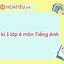 Đề Thi Tiếng Anh Giữa Kì 1 Lớp 6 Có File Nghe Không